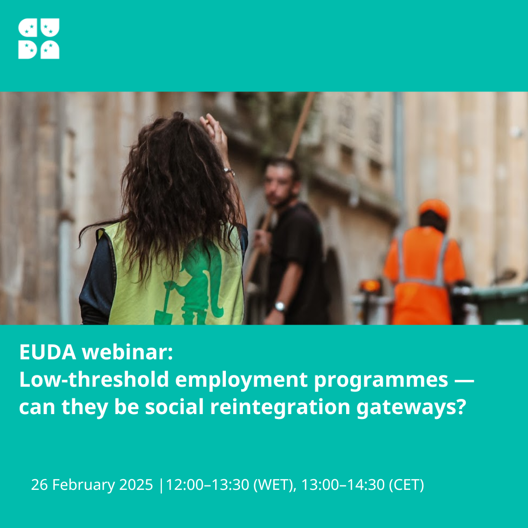 EUDA webinar: Low-threshold employment programmes - can they be social reintegration gateways?, 26 Feb 2025, 12.00-13.30 (WET)
