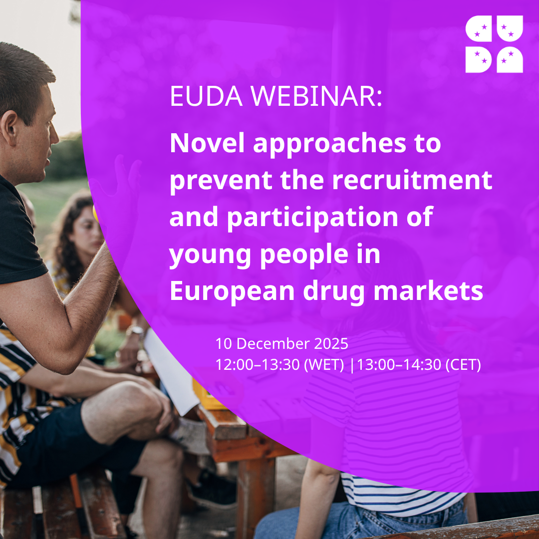 Announcement of the EUDA webinar on Novel approaches to prevent the recruitment and participation of young people in European drug markets