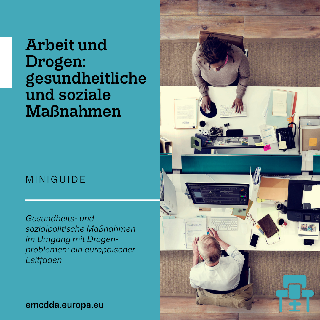 Deckblatt Kurzleitfaden zum Thema Arbeit und Drogen: gesundheitliche und soziale Maßnahmen