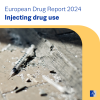 cover of the European Drug Report 2024: Injecting drug use